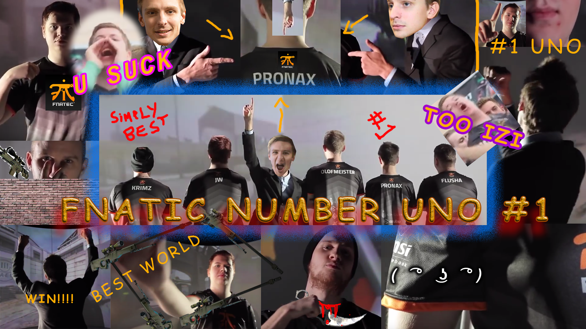 Fnatic number uno #1