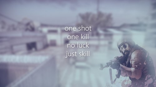One Shot One Kill, No Luck Just Skill — 1920×1080